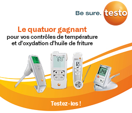 Le quatuor gagnant TESTO pour vos contrôles de température ou d'oxydation d'huile de friture